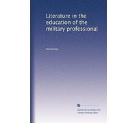 Literature in the education of the military professional