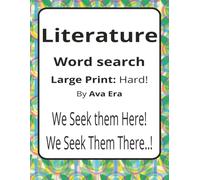 Literature Large Print Word Search Puzzle Book: Large Print Word Searches about Stories, Language, Genres, and Literary Ideas | 8.5 x 11 inches, 116 ... Sharky Presents: Zeitgeist Series by Ava Era)