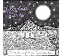Literature Thieves - Moon Stories From Glass Mountain [Vinilo]