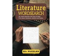 Literature Word Search Puzzle Book: 50+ Word Searches with Easy to Read Print about Literature, Authors and Poetry (6x9 inches, 110 pages) Gifts for Vacations, Holidays and Free Time.