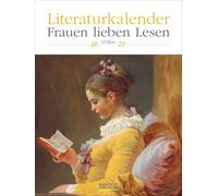 Literaturkalender Frauen lieben Lesen 2027: Literarischer Wochenkalender * 1 Woche 1 Seite * literarische Zitate und Bilder * Klimaneutrale Produktion * 24 x 32 cm
