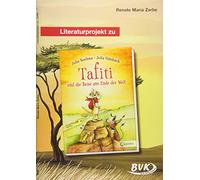 Literaturprojekt zu "Tafiti und die Reise ans Ende der Welt"
