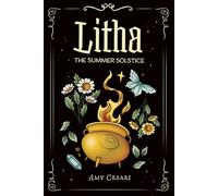 Litha: The Summer Solstice (Witch's Sabbats (in Full-Color))