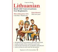 Lithuanian: Real-Life Conversations for Beginners: Master the words and reading in Lithuanian for confident communication. (Lithuanian Language Course - Vocabulary, Stories, Real-Life Conversations)