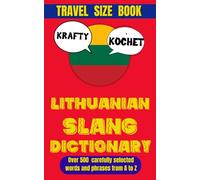 Lithuanian Slang Expressions: The Ultimate Guide to Lithuania’s Unfiltered Language (Slang World)