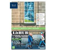 LitHUB. Literary echoes and future visions. Compact. With Study tools. Per le Scuole superiori. Con e-book. Con espansione online