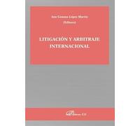 Litigación y arbitraje internacional