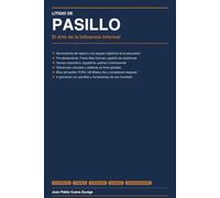 LITIGIO DE PASILLO: El Arte de la Influencia Informal