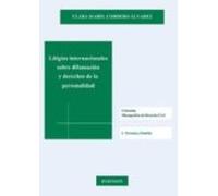Litigios Internacionales Sobre Difamacion Y Derechos De La Personalida