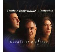 Lito Vitale - Cuando El Rio Suena