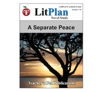 LitPlan Novel Study A Separate Peace (LitPlan Novel Study Units)