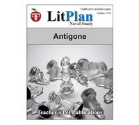 LitPlan Novel Study Antigone (LitPlan Novel Study Units)