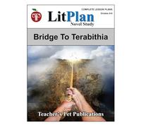 LitPlan Novel Study Bridge to Terabithia (LitPlan Novel Study Units)