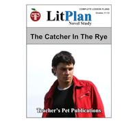 LitPlan Novel Study The Catcher in the Rye (LitPlan Novel Study Units)