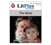 LitPlan Novel Study The Giver (LitPlan Novel Study Units)