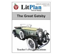 LitPlan Novel Study The Great Gatsby (LitPlan Novel Study Units)