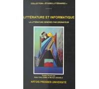Littérature Et Informatique : La Littérature Générée Par Ordinateur (e