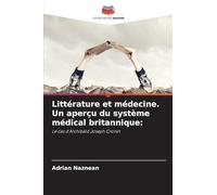 Littérature et médecine. Un aperçu du système médical britannique:: Le cas d'Archibald Joseph Cronin