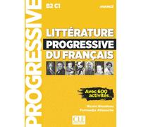 Littérature progressive du français - Niveau avancé B2 - C1. Livre | Ferroudja Allouache, Nicole Blondeau
