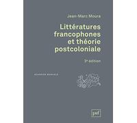Littératures francophones et théorie postcoloniale