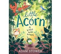 Little Acorn: A funny new picture book for 2026 - perfect autumn reading for toddlers and kids aged 3+