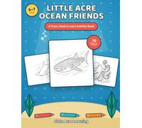 Little Acre Ocean Friends: Trace, Read & Learn: Ocean Animal Facts & Handwriting Practice for Ages 5-7 | 70 Sea Creatures to Trace, Color & Learn About - Build Reading, Writing & Vocabulary Skills