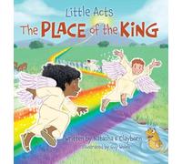 Little Acts: The Place of the King: 1