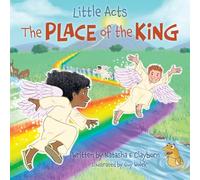 Little Acts: The Place of the King