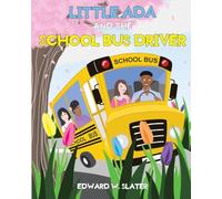 Little Ada and the School Bus Driver