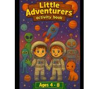 Little Adventurers: Space & Planets: Activity Book (Little Adventurers Activity Book)
