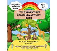 Little Adventures Coloring and Activity Book for Kids 4-7: 70+ Pages of Coloring, Mazes, Tracing, Connect-the-Dots & More with Certificate of Completion