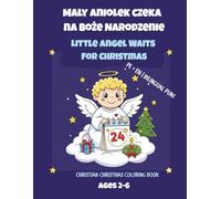 Little Angel Waits for Christmas: Christian Christmas Coloring Book for Toddlers & Kids Ages 2-6 | Bible Stories, Traditions and Values | Large & Simple Images