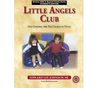 Little Angels Club: Our Children Are the Church of Today - Student Edition: Volume 1