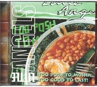 Little Angels - Too Posh to Mosh, Too Good to