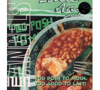 Little Angels - Too Posh To Mosh, Too Good To Last! - Reissue