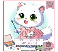 Little Animal Kingdom: Katie's Colorful Day (Little Animal Kingdom Stories Series)