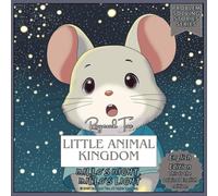 Little Animal Kingdom: Millo’s Night, Millo’s Light (Little Animal Kingdom Stories Series)