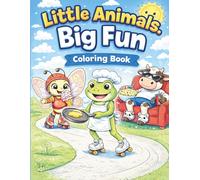 Little Animals, Big Fun: Coloring Book