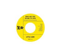 Little Ann - Who Are You Trying To Fool / The Smile On Your Face [Vinilo]