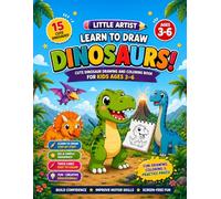 Little Artist Learn to Draw Dinosaurs: Cute Dinosaur Drawing and Coloring Book for Kids Ages 3-6 | Learn to Draw Easy Dinosaurs Step by Step with Big ... (Little Artist Learn-to-Draw Series)