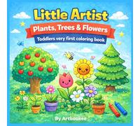 Little Artist: Plants, tress & flowers