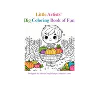 Little Artists' Big Coloring Book of Fun