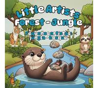 LITTLE ARTISTS FOREST - JUNGLE - COLORING BOOK, LIBRO PARA COLOLREAR PEQUEÑOS ARTISTAS JUNGLA - BOSQUE: FUN BILINGUAL ADVENTURE! COLOR JUNGLE AND ... SPANISH VOCABULARY FOR CHILDREN AGES 2 TO 6