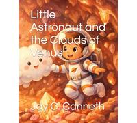 Little Astronaut and the Clouds of Venus