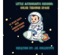 Little Astronauts Mission: Color Through Space