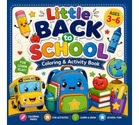 Little Back to School: Coloring & Activity Book for Ages 3-6 (Little Seasons)