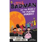 Little Badman And The Rise Of The Punjabi Zombies (ebook)