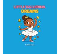 Little Ballerina Dreams: Cute Ballet Coloring Book for Girls Ages 4-8 with Tutus, Stars, and Sparkles