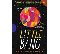 Little Bang: Shortlisted for the Carnegie Medal for writing 2025; double-winner of the Children's Book Ireland Awards