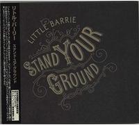 Little Barrie - Stand Your Ground